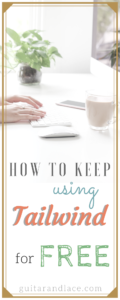 Tailwind for free, use tailwind to help blog traffic, how to keep using tailwind