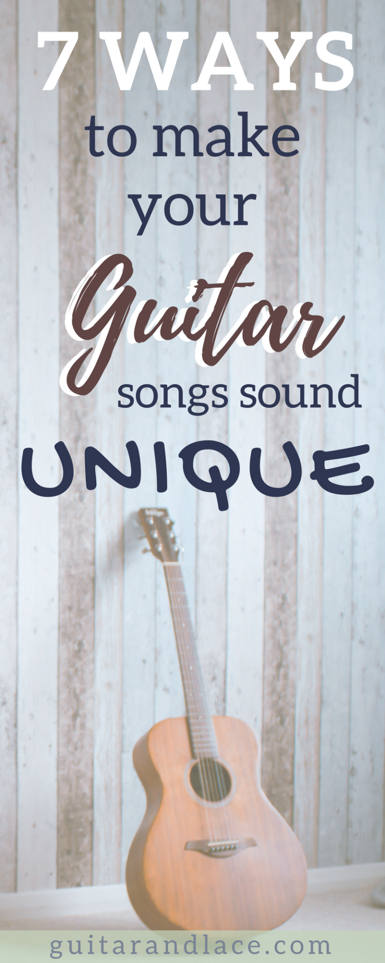 7 Ways to Make your Guitar Songs Unique
