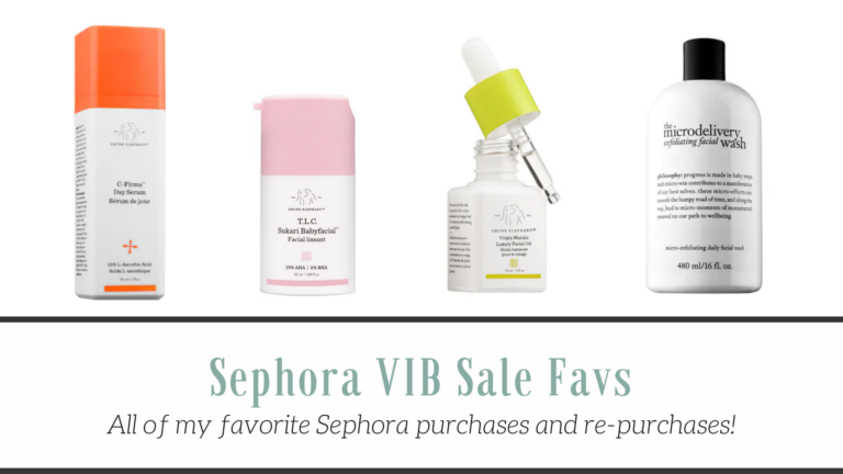 Sephora VIB Sale – Top Favs