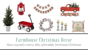Farmhouse Christmas Decor, affordable farmhouse christmas, budget friendly, cheap, fixer upper, christmas decorations, christmas #christmas #christmasdecor